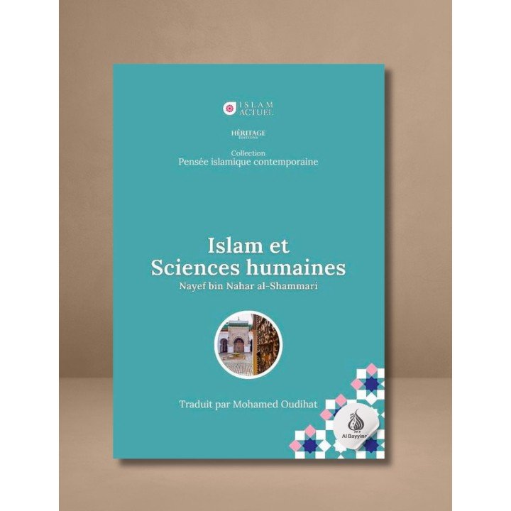 Islam et sciences humaines - Nayef bin Nahar al-Shammari