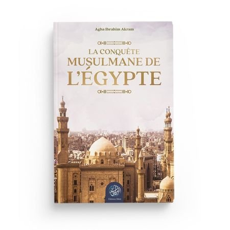 La conquête musulmane de l'Égypte