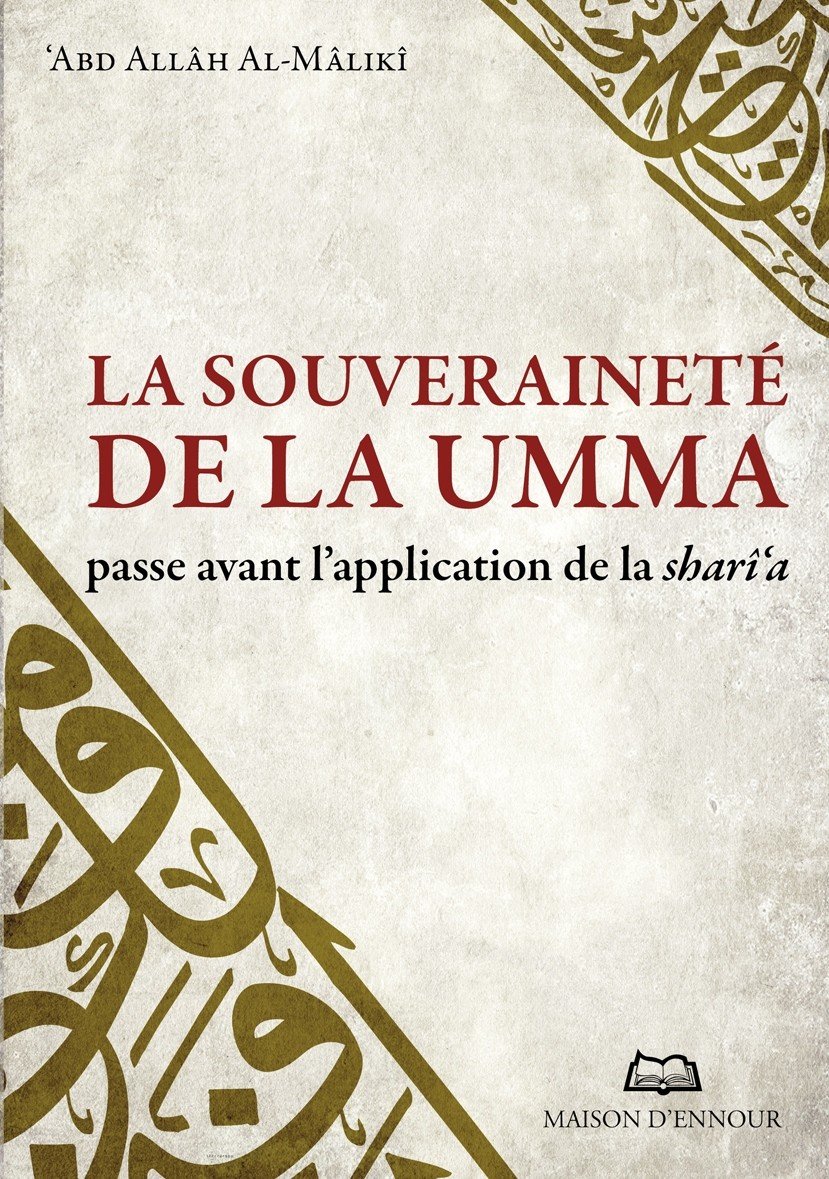 La souveraineté de la Umma passe avant l'application de la Sharî'a