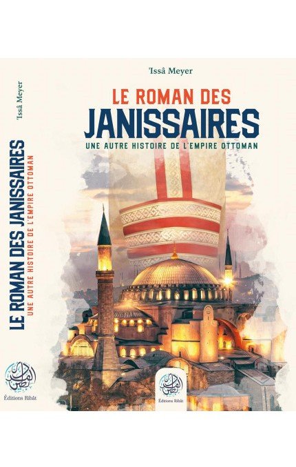 Le roman des janissaires