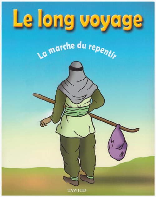 Le long voyage - La marche du repentir
