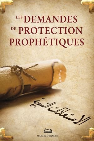 Les demandes de protection prophétiques