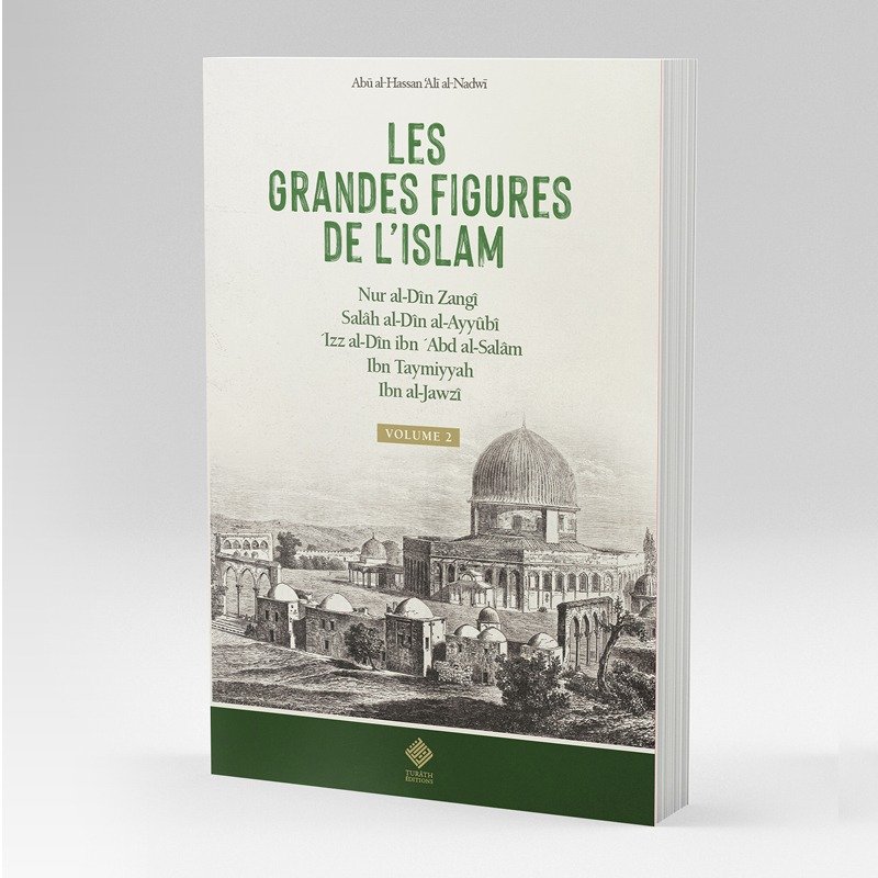 Les grandes figures de l’Islam – Volume 2