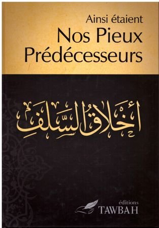 Ainsi étaient nos pieux prédécesseurs