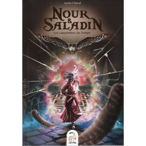Nour & Saladin - Les labyrinthes du temps