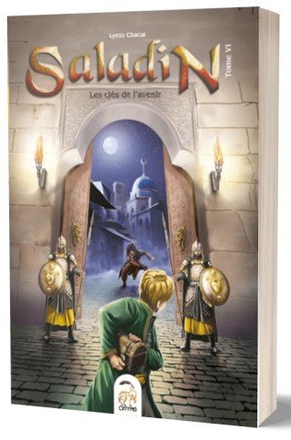 Saladin - Tome 6 - Les clés de l'avenir