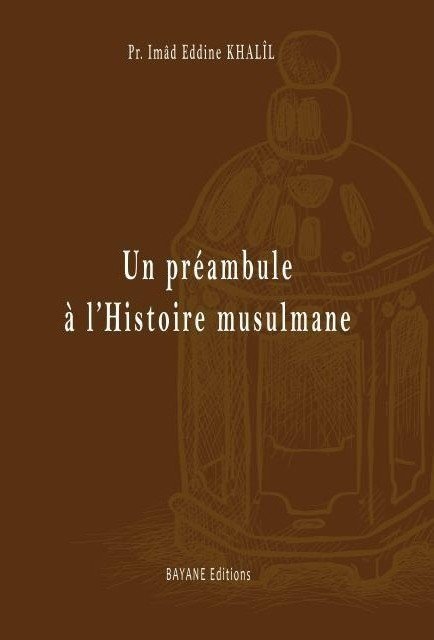 Un préambule à l'histoire musulmane